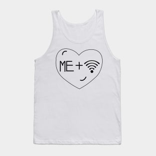 ME & Wifi is Love. Tank Top